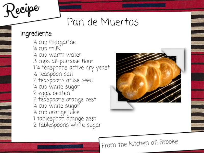 sample recipe for Pan de Muertos
